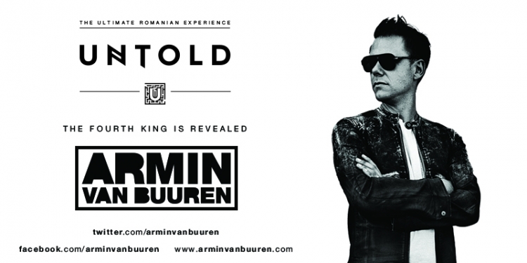 Armin Van Buuren vine si anul acesta la Untold