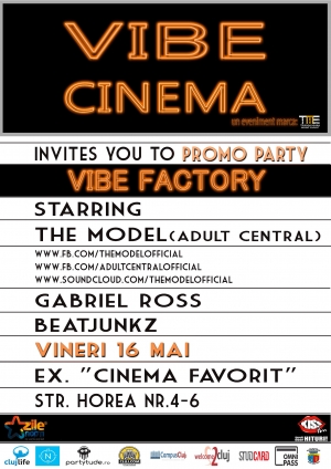 VibeCinema - muzica electronica se asculta pentru prima data la cinema!