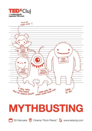 TEDxCluj: Mythbusting @ Cinema Florin Piersic