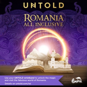 “ROMANIA ALL INCLUSIVE” - campania care deschide portile Romaniei zecilor de mii de turisti straini ce ajung la  UNTOLD si NEVERSEA!